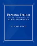 Reading French: A Guide for Students of Religion and Theology