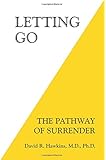 Letting Go: The Pathway of Surrender