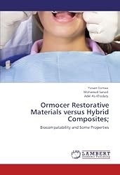 Ormocer Restorative Materials versus Hybrid Composites;: Biocompatability and Some Properties