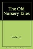 The old nursery stories