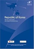 The Asia and the Pacific Intra-regional Outbound Series - Republic of Korea (The Asia & the Pacific Intra-Regional Outbound Series)