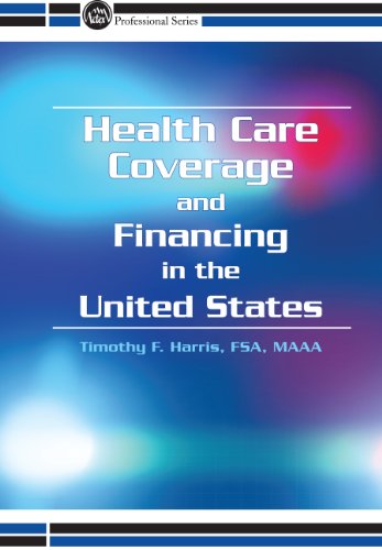 Health Care Coverage and Financing in the United States (Professional Series)