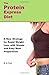 The Protein Express Diet: Rapid Weight Loss with a Simplified Low Carb, High Protein Diet