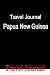 Books : Travel Journal Papua New Guinea