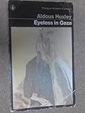 Eyeless in Gaza : a novel