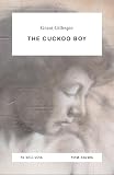 Cuckoo Boy, The (To Hell With Publishing)