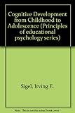 Cognitive development from childhood to adolescence : a constructivist perspective