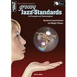 Ein halbes Dutzend groovy Jazz-Standards: f�r Trompete und Tenorsaxophon (inkl. Audio-CD)von "Paul L. Sch�tt"