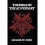THE BIBLE OF THE ADVERSARY