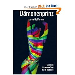 D�monenprinz: Sexuelle Unterwerfung durch Hypnose. SM-Roman