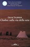Ombre sulla via della seta (Saggi)