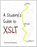 A Student's Guide to XSLT