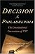 Decision in Philadelphia: The Constitutional Convention of 1787