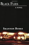 Black Flies: A Novel