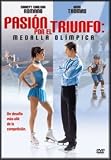Pasion Por El Triunfo : Medalla Olimpica(2005) The Cutting Edge: Going For The Gold