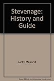 Stevenage : history and guide