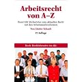 Arbeitsrecht von A-Z. Von Schaub, G�nter