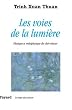 Les voies de la lumi�re : Physique et m�taphysique du clair-obscur