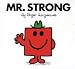 Mr. Strong (Mr. Men Classic Library)