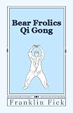Produkt-Bild: Bear Frolics Qi Gong