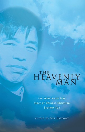 The Heavenly Man: The Remarkable True Story of Chinese Christian Brother Yun 4th edition by Yun, Brother, Hattaway, Paul (2002) Paperback