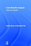 Cost-Benefit Analysis: Cases and Materials