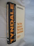 The First Epistle Of Paul To The Corinthians, An Introduction And Commentary - The Tyndale New Testament Commentaries, 7