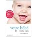Votre b�b� de 1 jour � 1 an