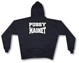 PUSSY MAGNET Men's Hoodie Sweat Shirt Small thru 4XL