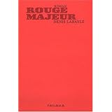 Rouge majeurpar Denis Labayle