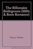 The billionaire bridegroom
