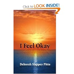 I Feel Okay by Deborah Slappey Pitts