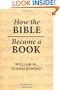 How the Bible Became a Book: The Textualization of Ancient Israel