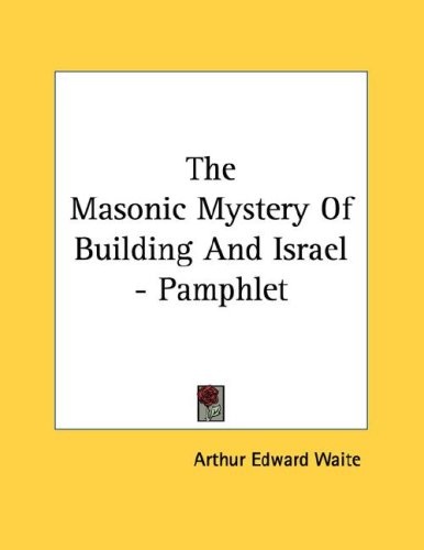 The Masonic Mystery Of Building And Israel - Pamphlet under The Books Store