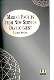 Making profits from new service development