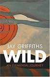 Wild: An Elemental Journey