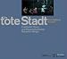 Musik : Die tote Stadt