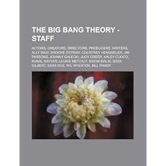 The Big Bang Theory - Staff: Actors, Creators, Directors, Producers, Writers, Ally Maki, Brooke D'Orsay, Courtney Henggeler, Jim Parsons, Johnny Ga