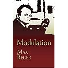 Modulation (Dover Books on Music) by  Max Reger