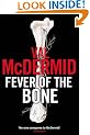 The Fever of the Bone