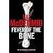 The Fever of the Bone