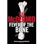 The Fever of the Bone