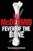 The Fever of the Bone