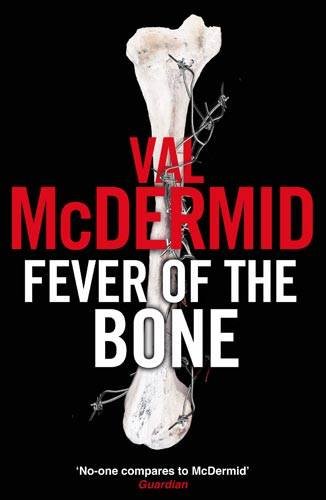 The Fever of the Bone