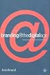 Branding @ The Digital Age