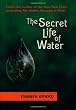 The Secret Life of Water