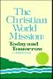The Christian world mission: Today and tomorrow