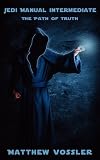 Jedi Manual Intermediate, The Path of Truth
