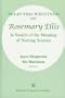 Selected Writings of Rosemary Ellis: In Search of the Meaning of Nursing Science