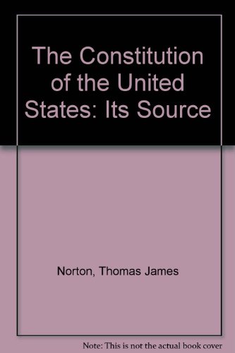 The Constitution of the United States: Its Source